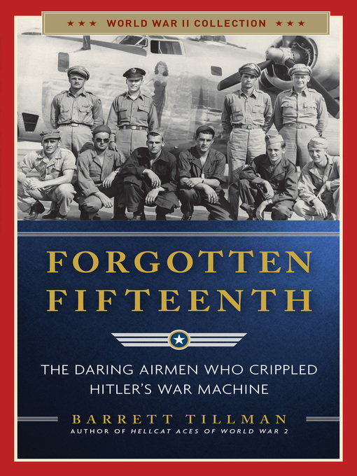 Title details for Forgotten Fifteenth by Barrett Tillman - Available